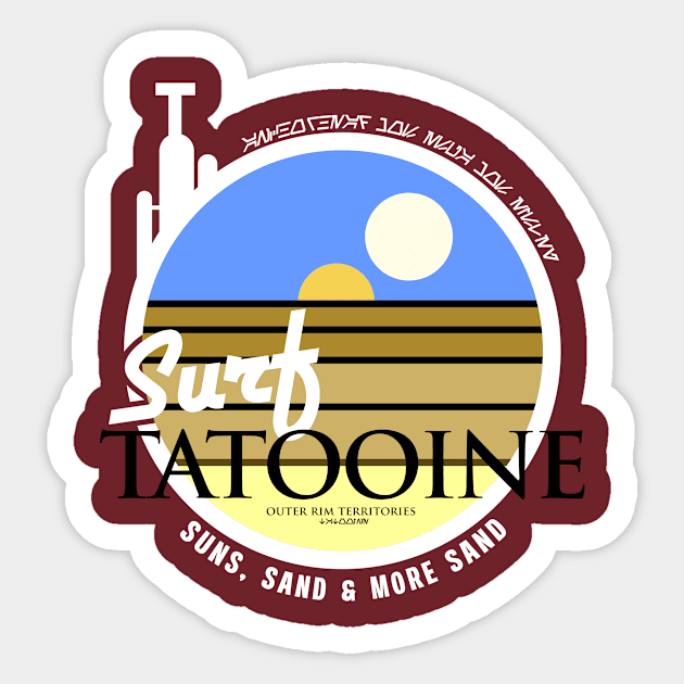 Surf Tatooine! (Regular Version.) Sticker by joerocks1981